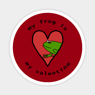 My Frog is My Valentine Magnet